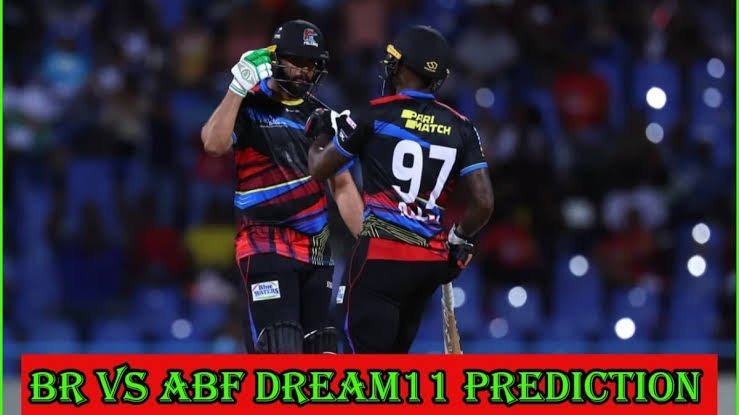 BR vs ABF Dream11 Prediction