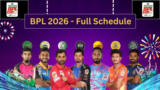 BPL 2026 Schedule: Teams, Fixtures, Venues, Point Table