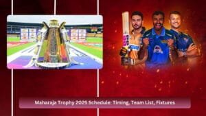 Maharaja Trophy 2025 Schedule