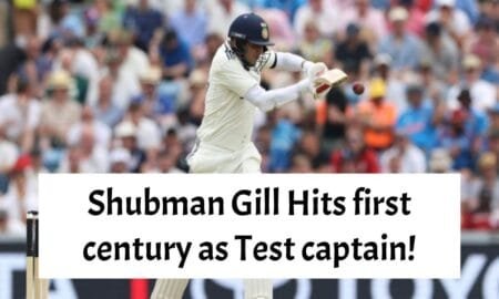 Shubman Gill Hits first century as Test captain!