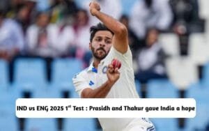 Prasidh and Thakur Propel India to a Strong Comeback in 1st Test