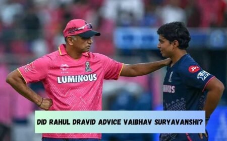 Rahul Dravid's Advice to Vaibhav Suryavanshi