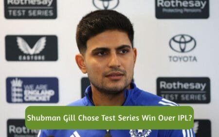 Shubman Gill Prioritizes Test Series Win Over IPL Success