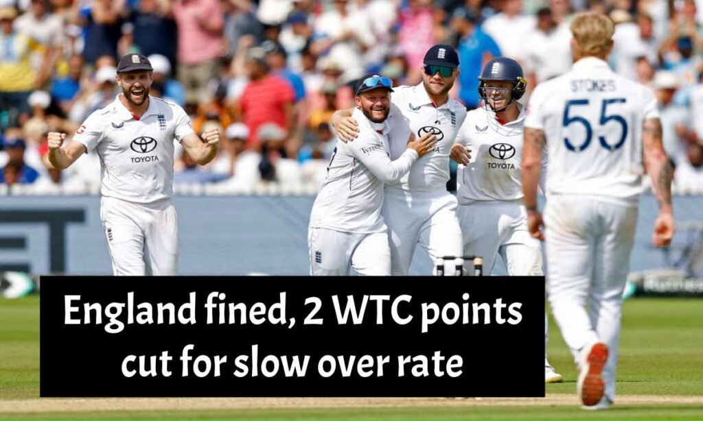 England fined, 2 WTC points cut for slow over rate
