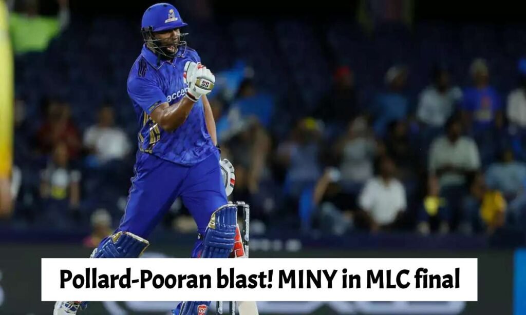 Pollard-Pooran blast! MINY in MLC final