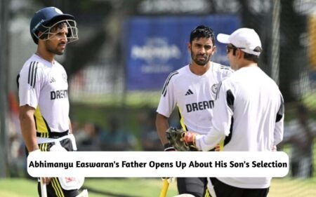 Abhimanyu Easwaran's Father Opens Up About His Selection