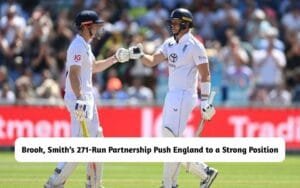 Harry Brook, Jamie Smith Propel England to a Strong Position with 271-Run Partnership