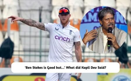 Kapil Dev on Ben Stokes