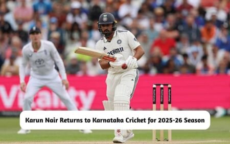 Homecoming: Karun Nair Returns to Karnataka Cricket for 2025-26 Domestic Season Karun Nair Returns to Karnataka Cricket