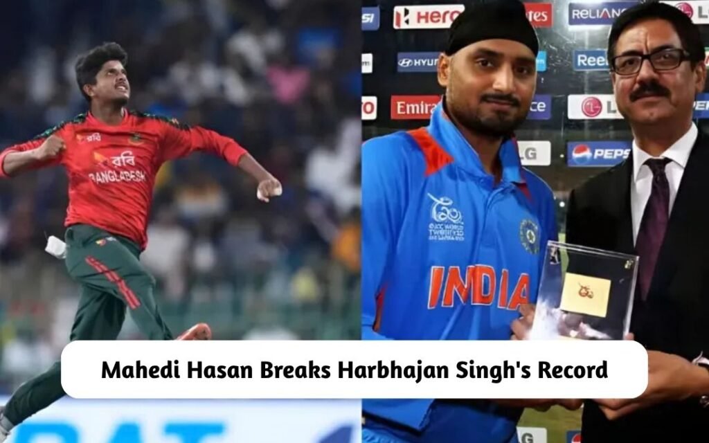 Mahedi Hasan Breaks Harbhajan Singh's Record in Bangladesh's Historic Victory
