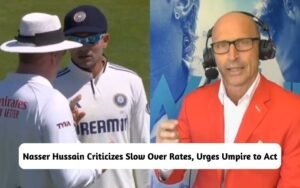 IND vs ENG 3rd Test: Nasser Hussain Criticizes Slow Over Rates