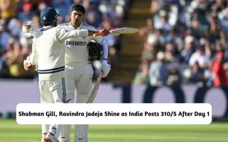 Shubman Gill, Ravindra Jadeja Shine as India Posts 310/5