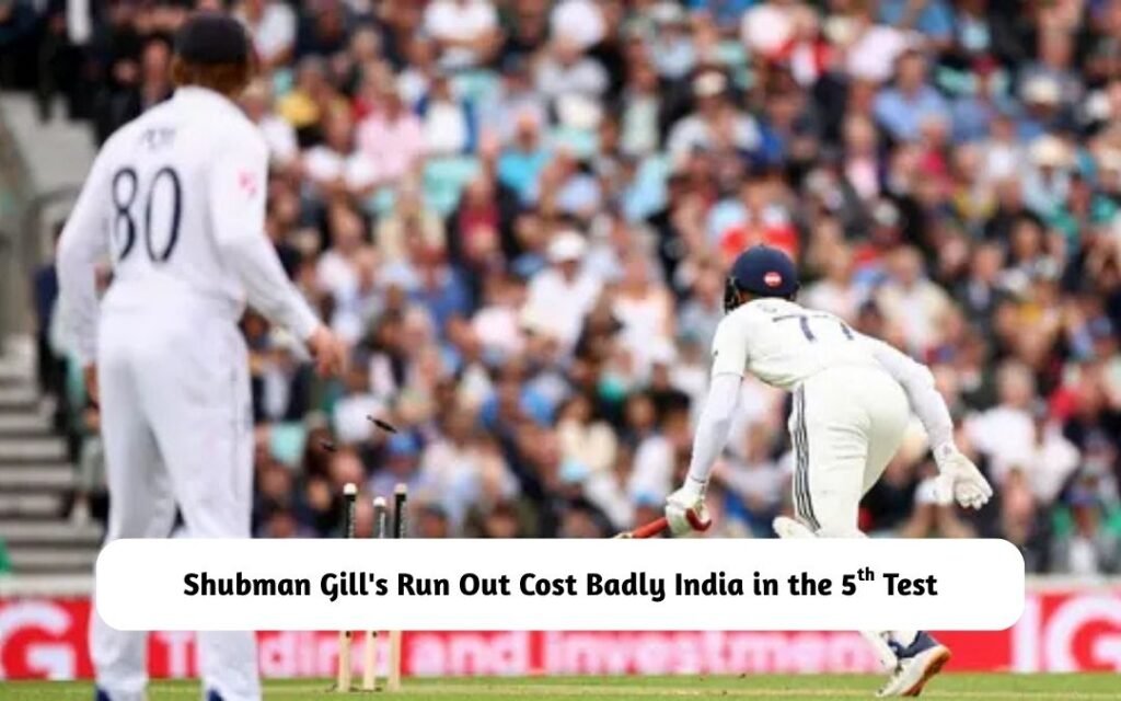 Shubman Gill's Run Out in 5th Test
