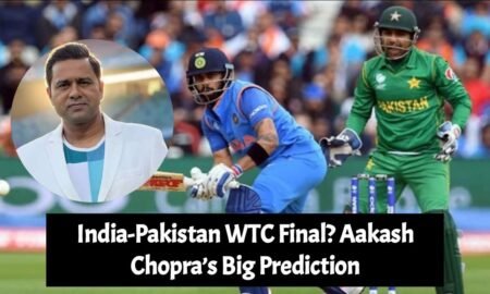 India-Pakistan WTC Final? Aakash Chopra’s Big Prediction