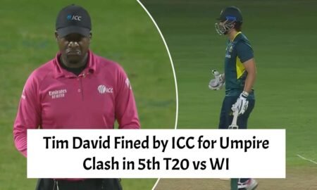 ICC Penalizes Tim David for Showing Dissent During Fifth T20 vs WI Tim David Fined by ICC for Umpire Clash in 5th T20 vs WI