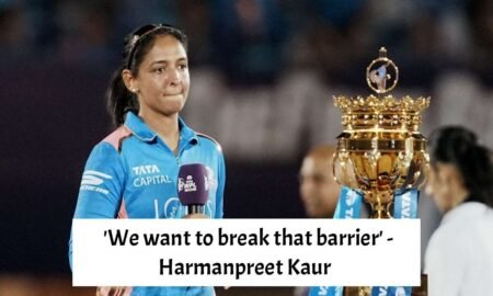 'We want to break that barrier' - Harmanpreet Kaur