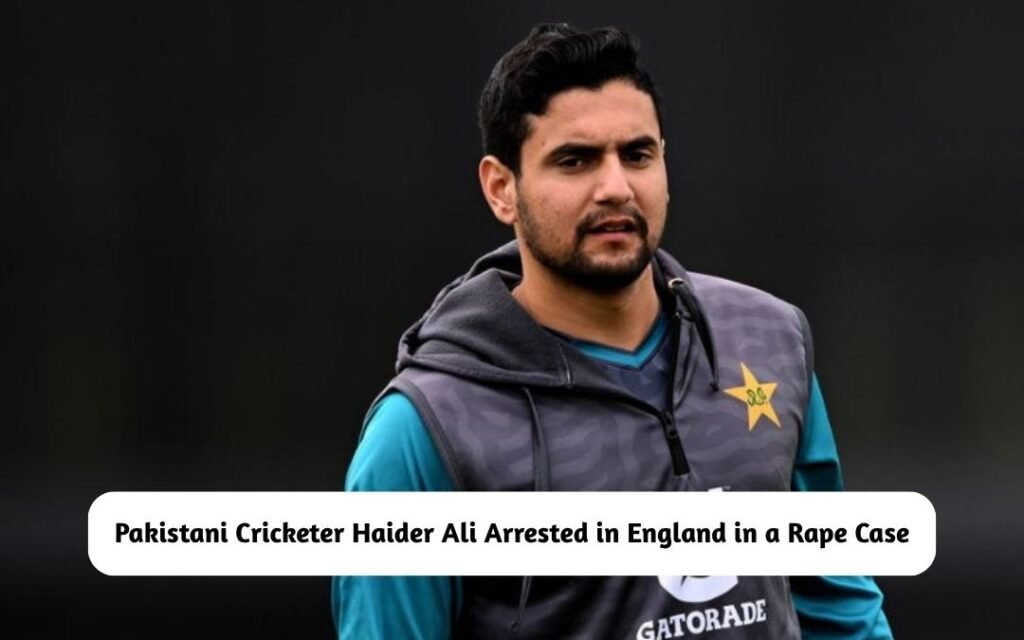 Haider Ali Arrested in England
