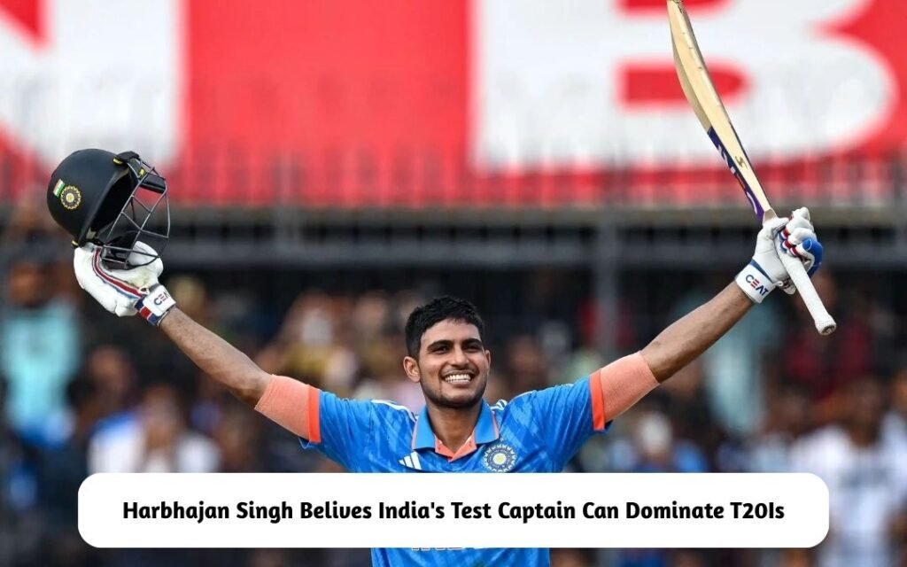 Harbhajan Singh on Shubman Gill