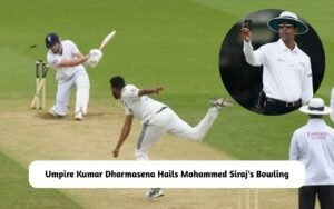 Kumar Dharmasena Hails Mohammed Siraj