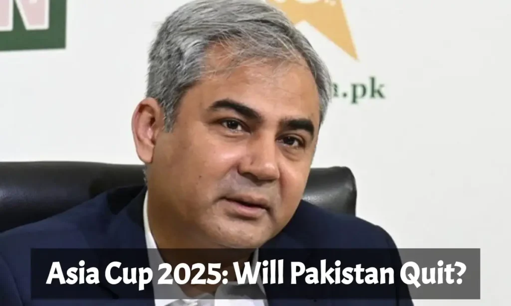 Asia Cup 2025: Will Pakistan Quit?