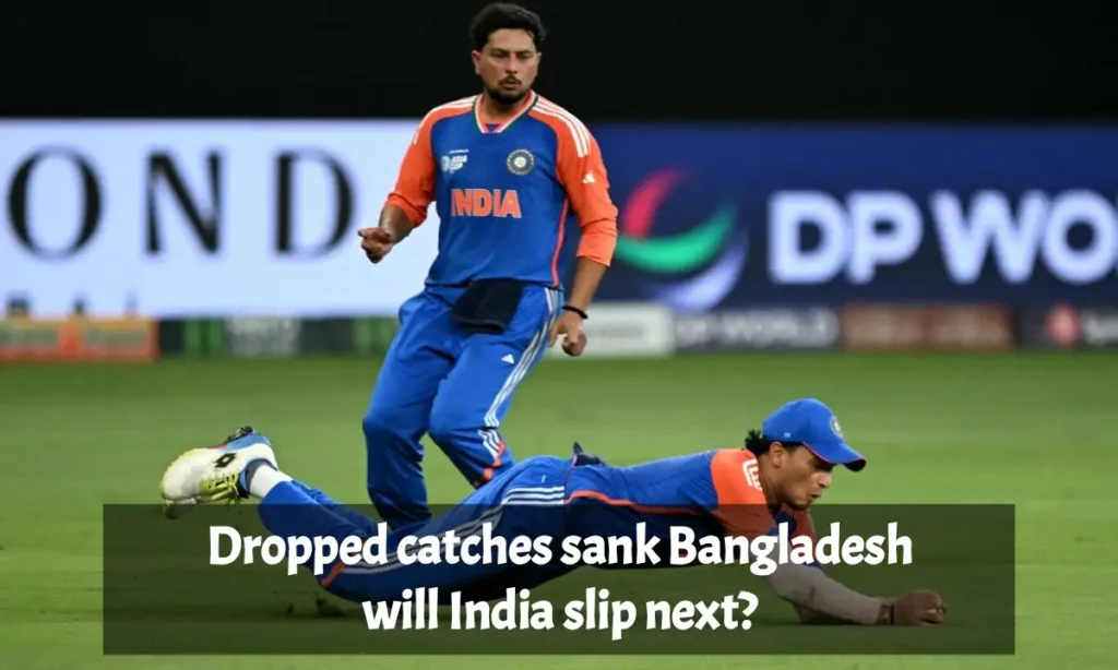 Dropped catches sank Bangladesh, will India slip next?”