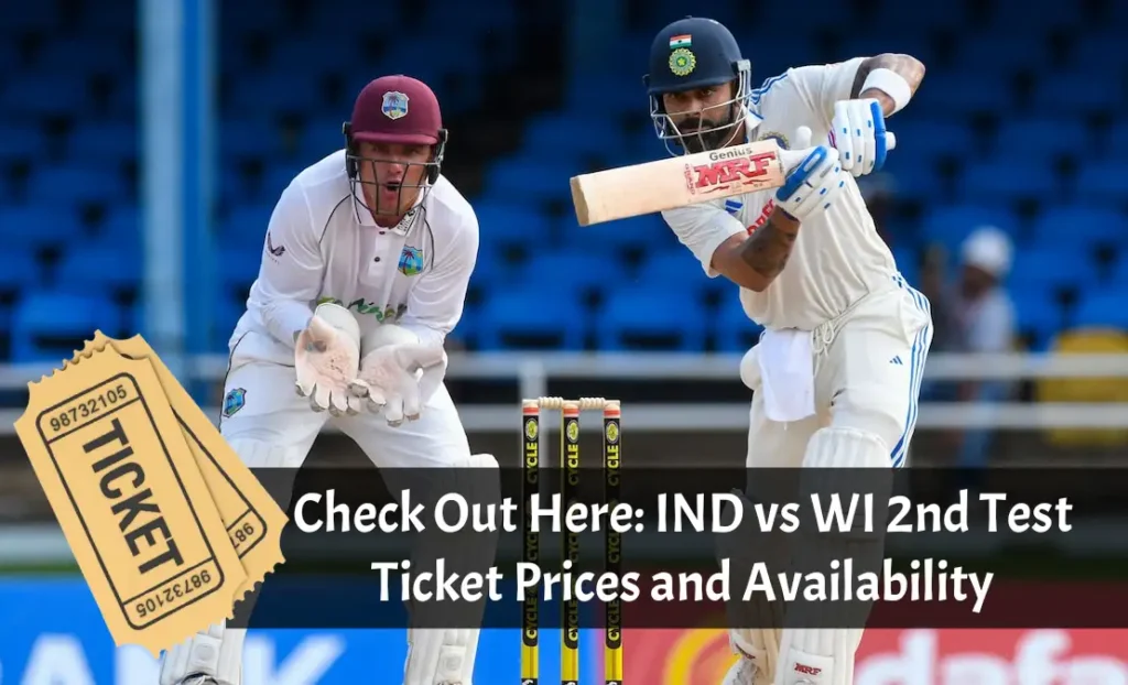 Check Out Here: IND vs WI 2nd Test Ticket Prices and Availability