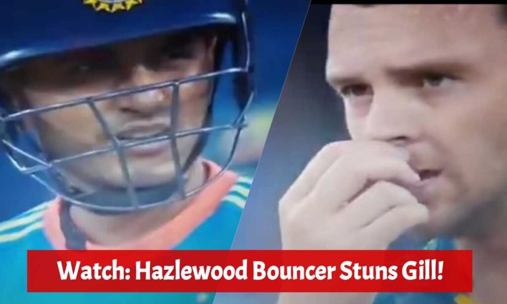 Watch: Hazlewood Bouncer Shocked Gill