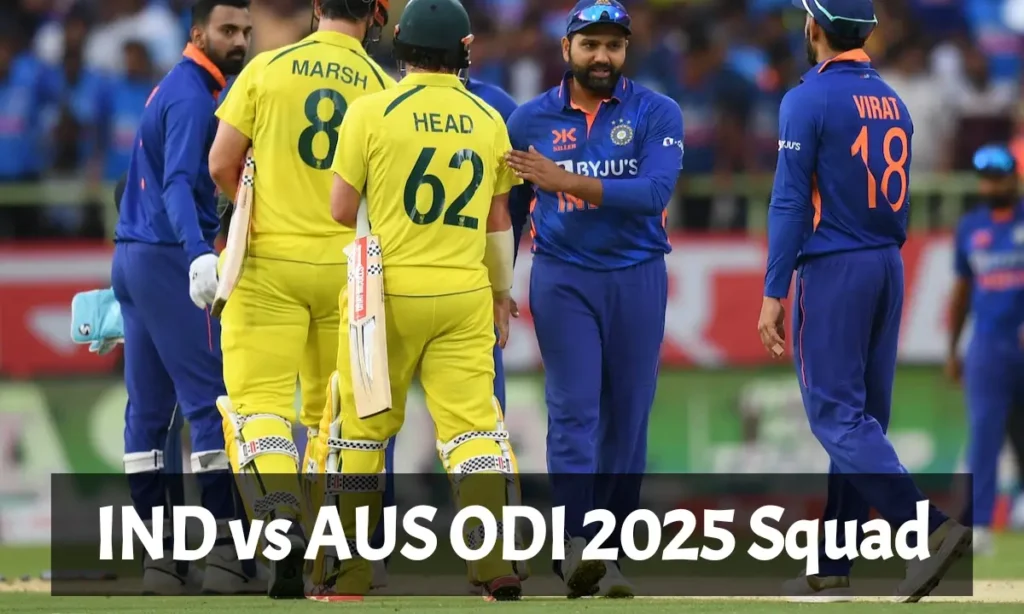 IND vs AUS ODI 2025 Squad