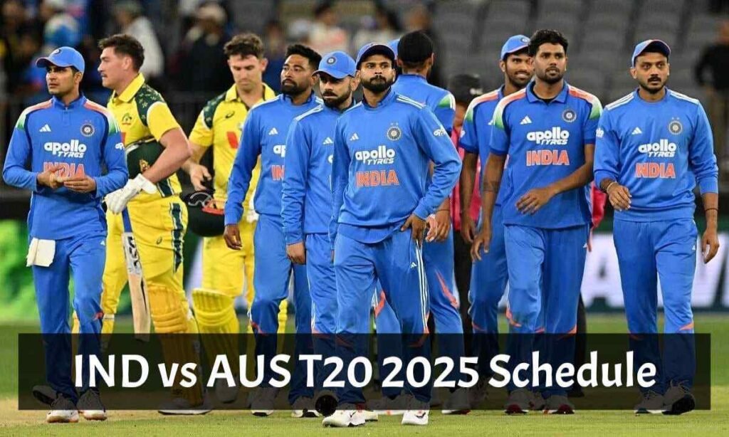 IND vs AUS T20 2025 Schedules