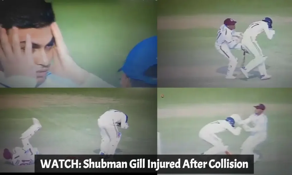 Shubman Gill Injured After Collision