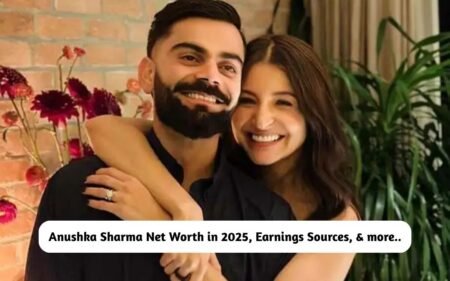 Anushka Sharma Net Worth in 2025