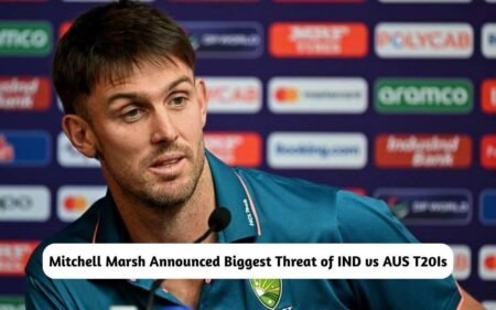 BREAKING: Mitchell Marsh Announced His Biggest Threat for the IND vs AUS T20I Series Mitchell Marsh's Biggest Threat