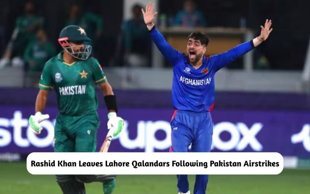 Rashid Khan Leaves Lahore Qalandars