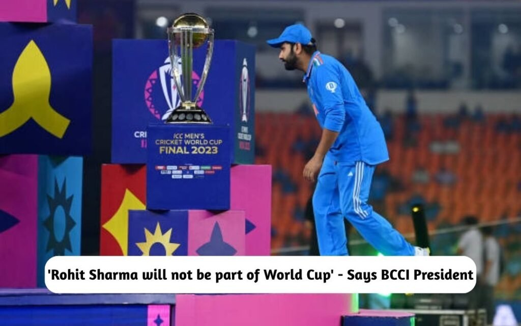 Rohit Sharma will not be part of World Cup