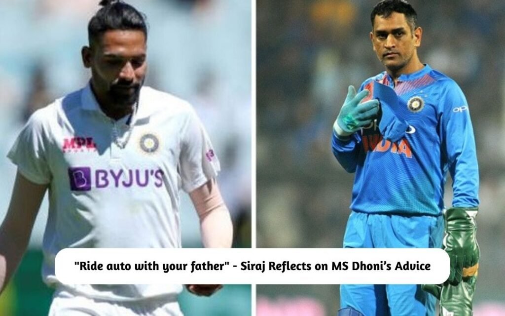 "Ride auto with your father" - Dhoni to Siraj