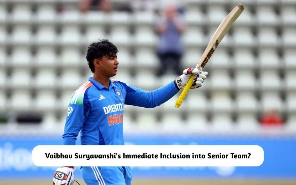 Vaibhav Suryavanshi's Immediate Inclusion