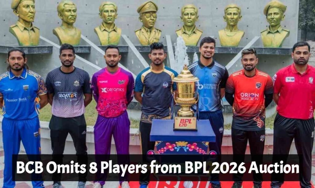 BPL 2026: BCB Drops 8 Cricketers from the Auction List? Fixing Allegations? BCB Omits 8 Players from BPL 2026 Auction