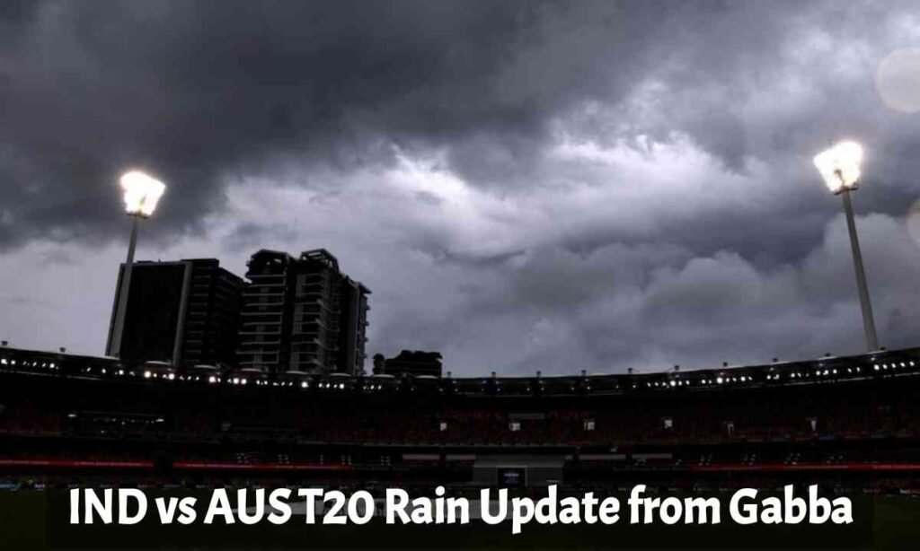 IND vs AUS T20 Rain Update from Gabba