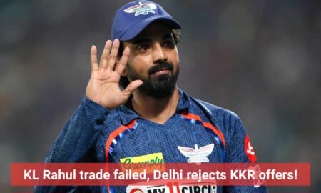 KL Rahul trade failed, Delhi rejects KKR offers!