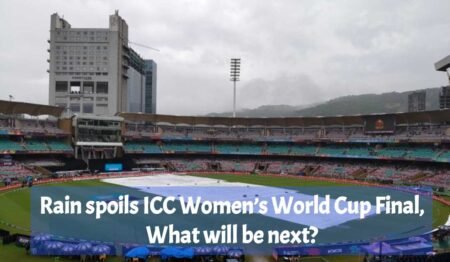 What if India vs South Africa Women’s World Cup Final gets cancelled due to rain? Rain spoils ICC Women’s World Cup Final, what will be next?