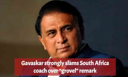Gavaskar strongly slams South Africa coach over “grovel” remark.