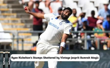 Jasprit Bumrah Bowled Ryan Rickelton