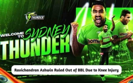 Ravichandran Ashwin Ruled Out of BBL