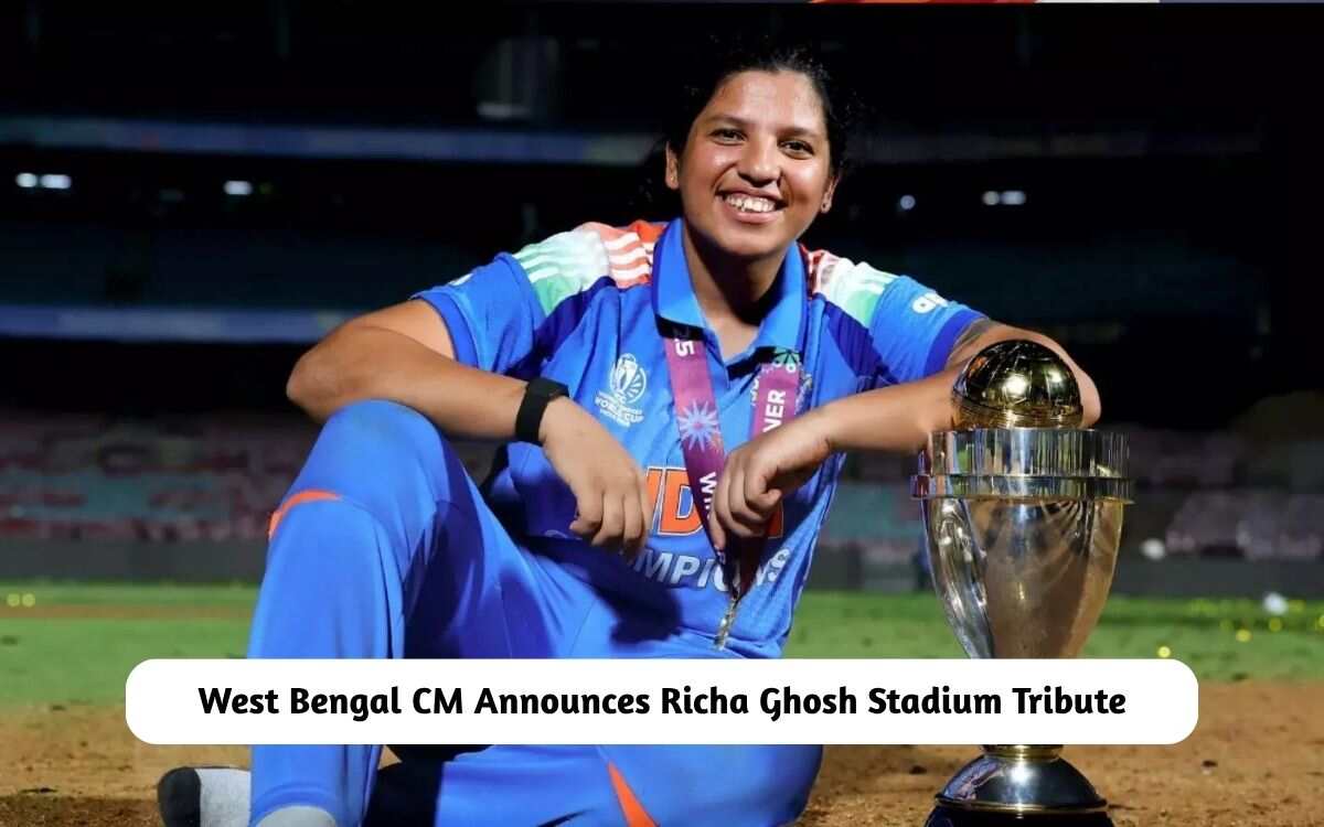BREAKING West Bengal CM Announces Richa Ghosh Stadium Tribute After