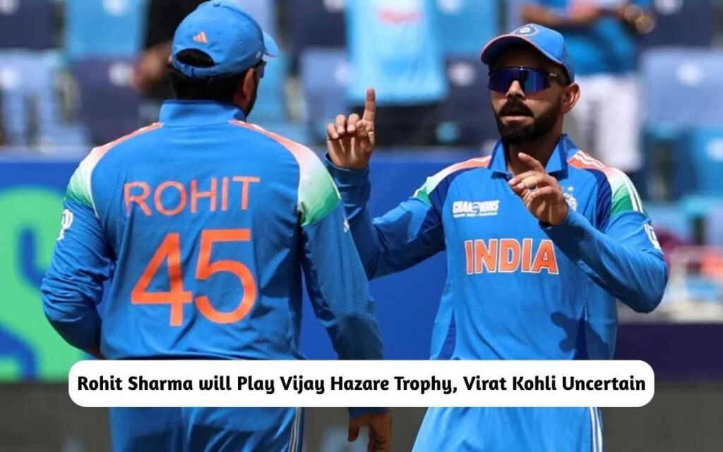 Rohit Sharma Virat Kohli Vijay Hazare Trophy