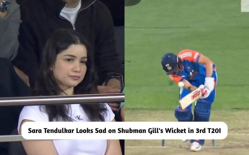 Sara Tendulkar Looks Sad on Shubman Gill