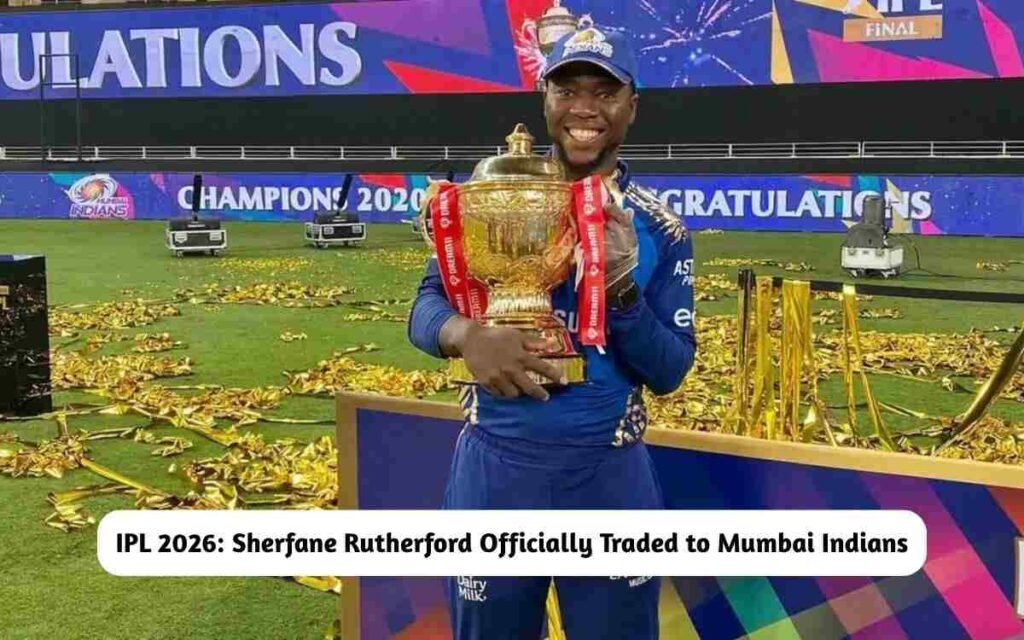 Mumbai Indians Traded Sherfane Rutherford from Gujarat Titans