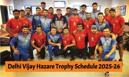 Delhi Vijay Hazare Trophy Schedule 2025-26
