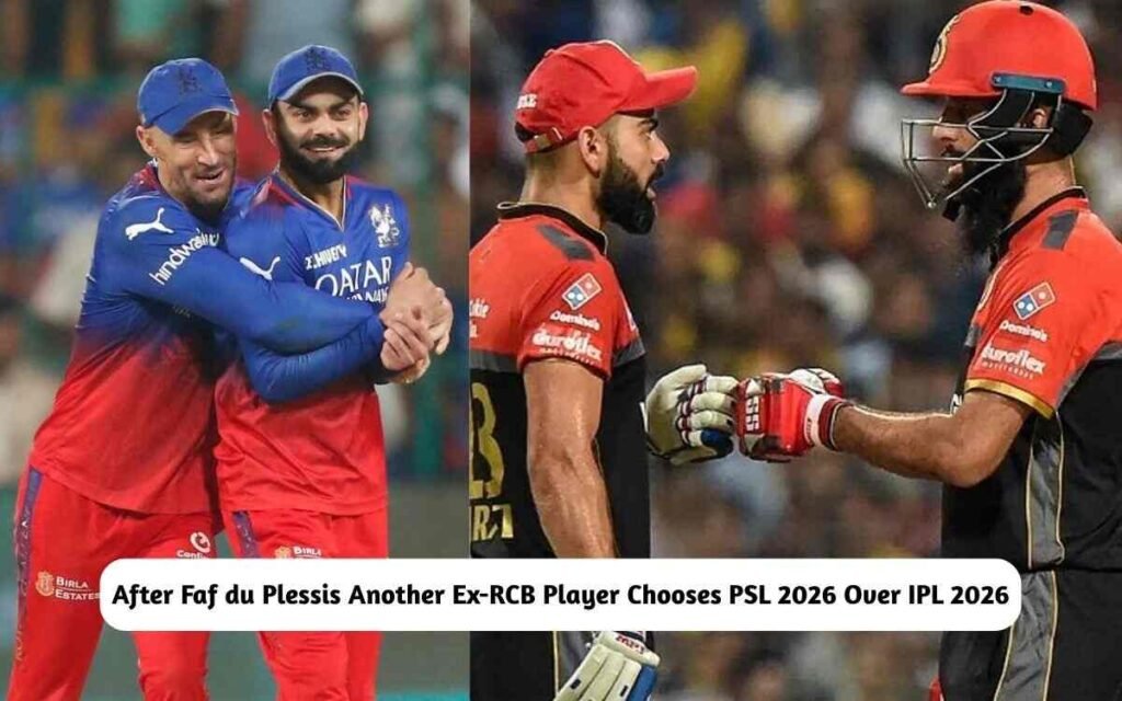Another Ex-RCB Player Chooses PSL Over IPL 2026