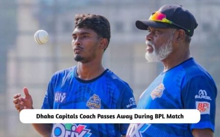 Dhaka Capitals Coach Passes Away